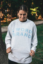 Load image into Gallery viewer, 1Word Crewneck Sweatshirt
